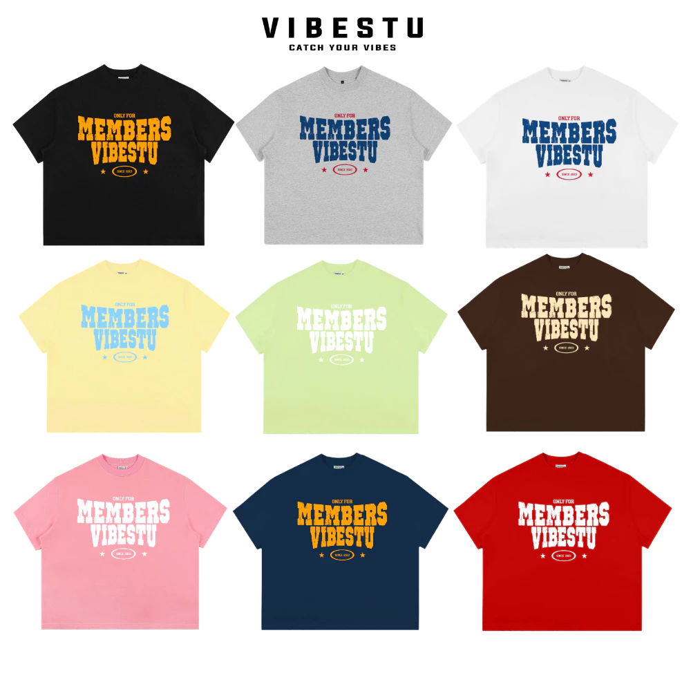 Áo Thun VIBESTU Only Members – Boxy Form Rộng Unisex 250Gsm Cotton